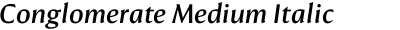 Conglomerate Medium Italic
